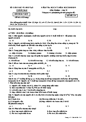 Đề kiểm tra học kỳ I môn Hóa học Lớp 10 - Mã đề 314 - Năm học 2018-2019 - Sở giáo dục và đào tạo Quảng Nam